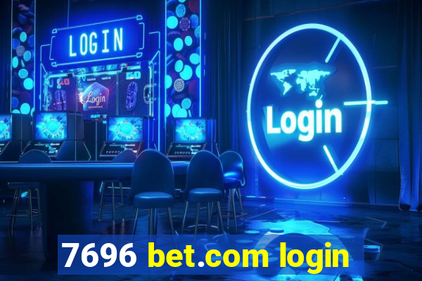 7696 bet.com login